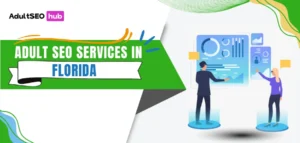 Adult-SEO-Services-in-Florida