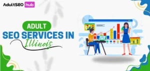 Adult-SEO-Services-in-Illinois