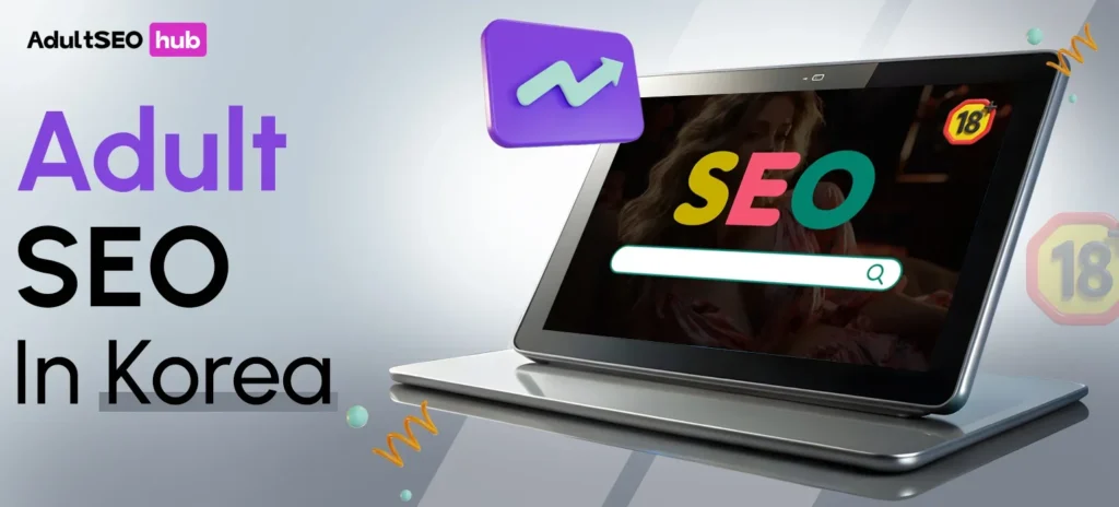 Adult SEO In Korea