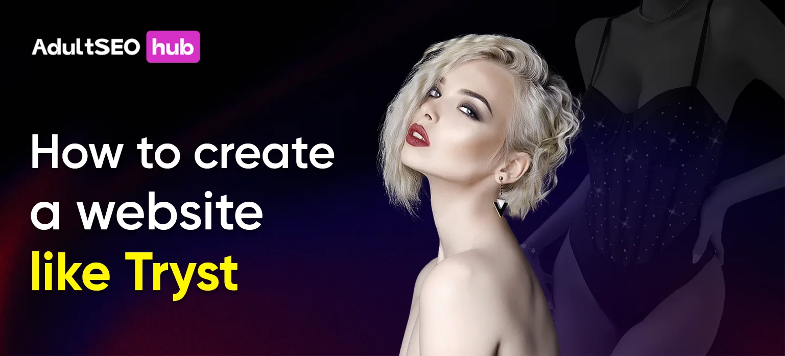 How to Create a Website like Tryst