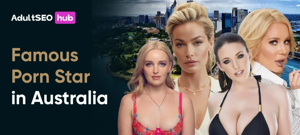Famous Porn Stars in Australia