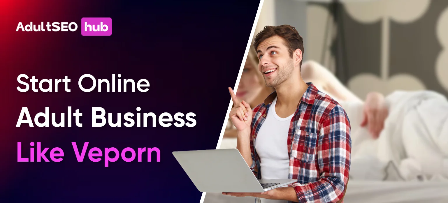 Start Online Adult Business Like Veporn