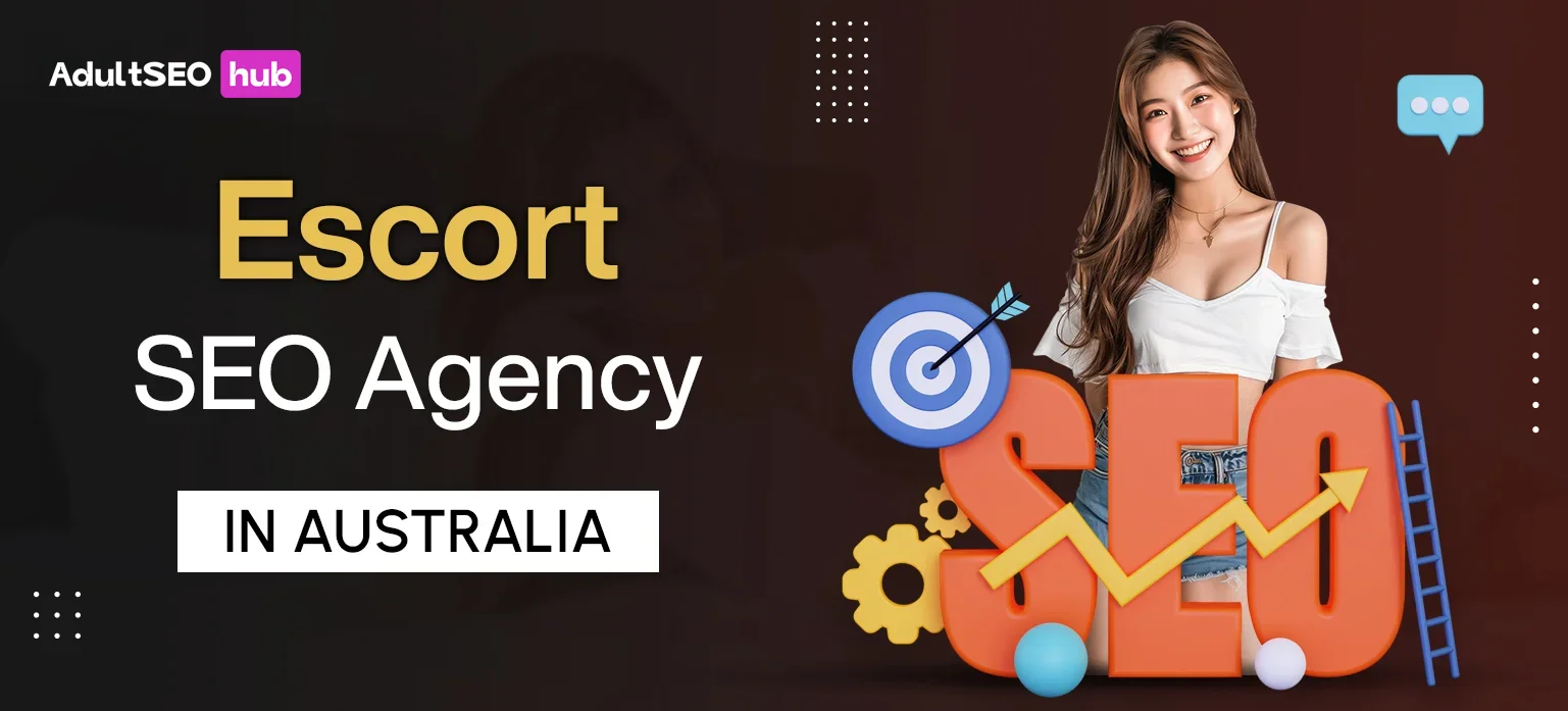 Escort SEO Agency in Australia
