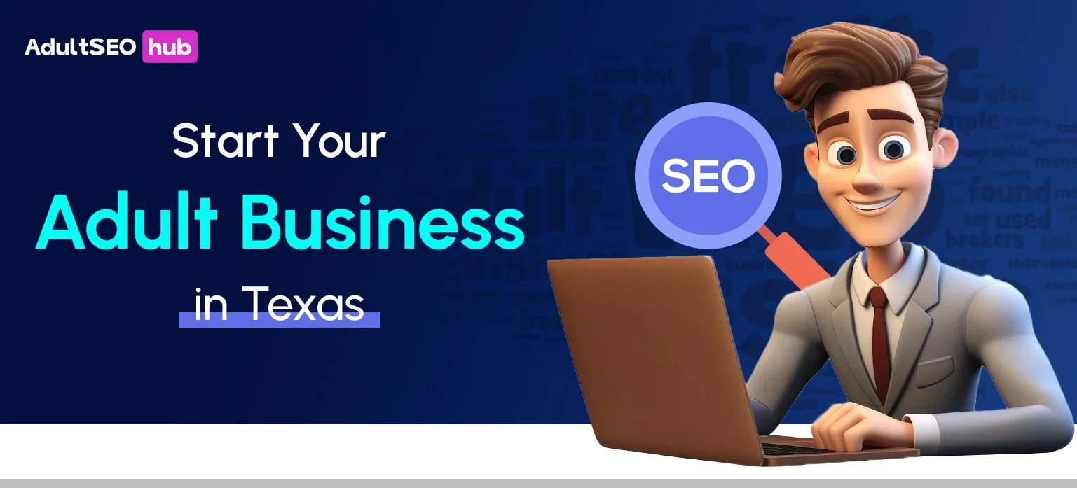 Start Your Adult Business in Texas