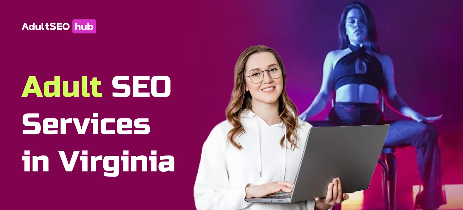Adult SEO Services in Virginia