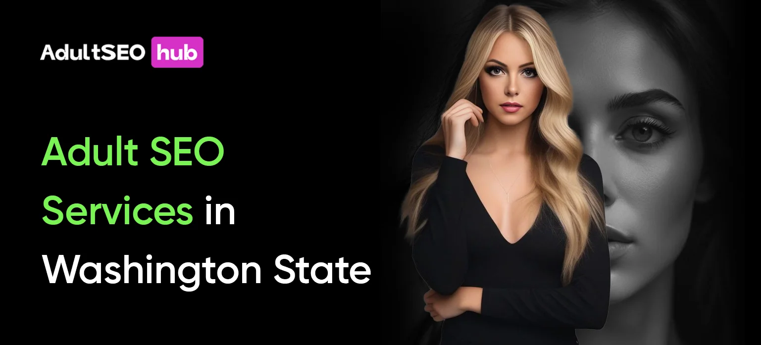Adult SEO Services in Washington State