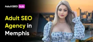 Adult SEO Agency in Memphis
