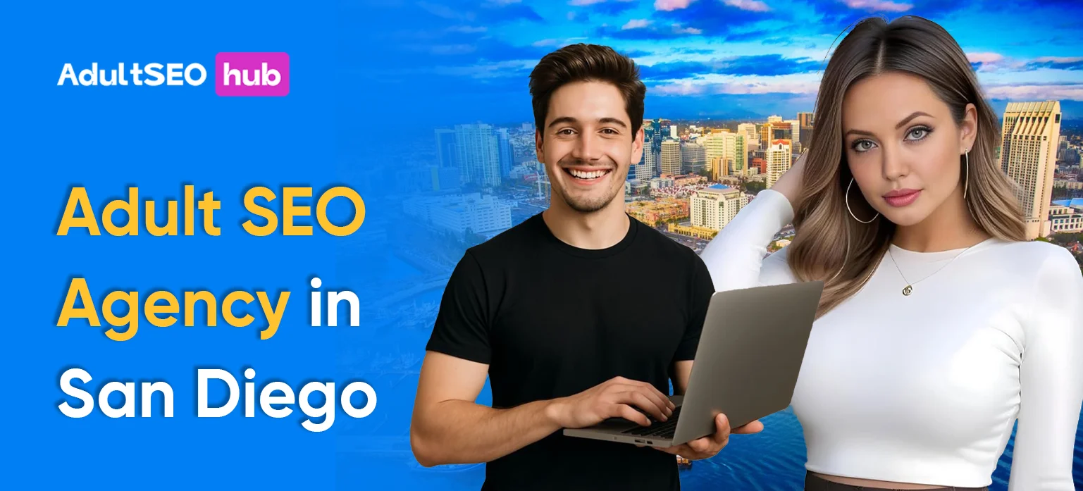 Adult SEO Agency in San Diego