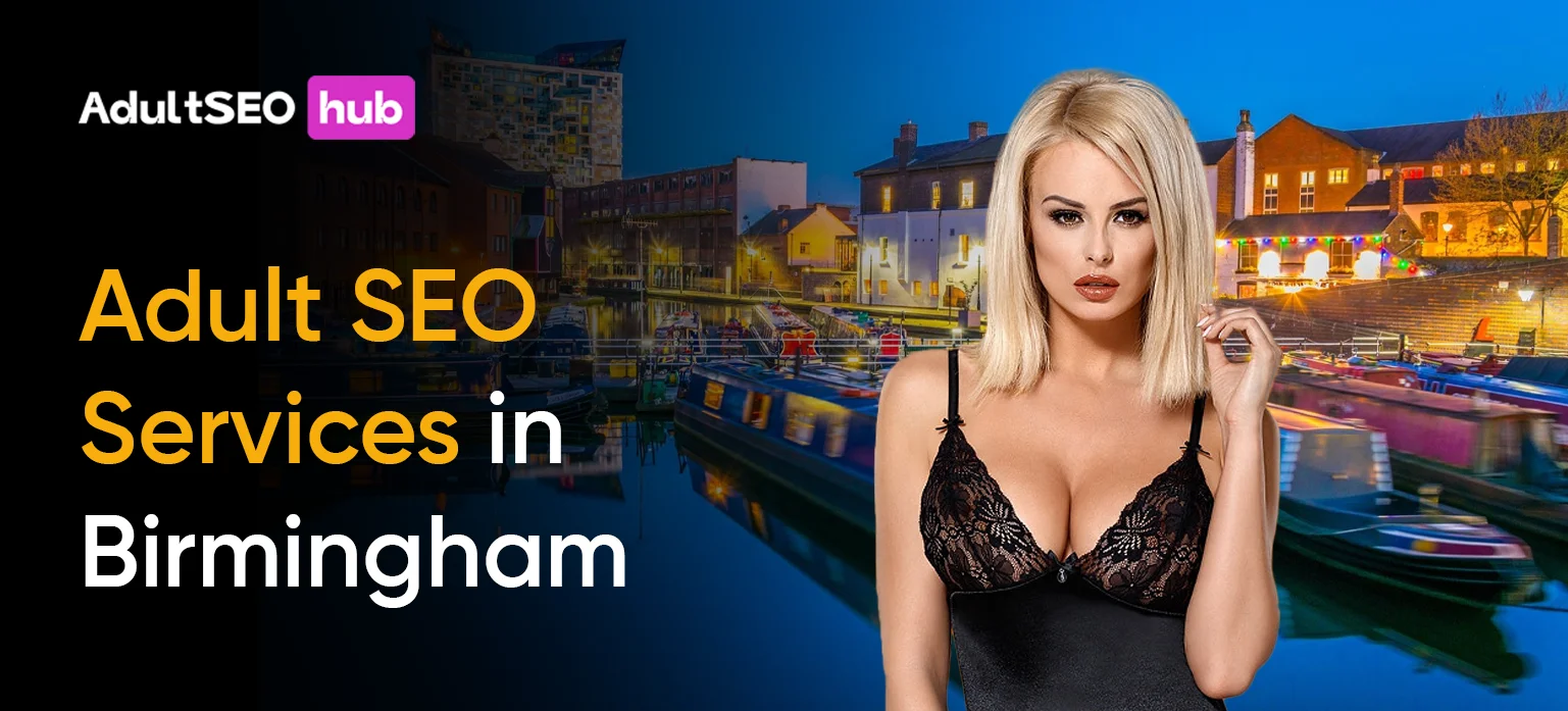 Adult SEO Services in Birmingham